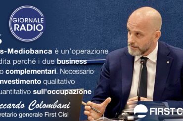 Mps-Mediobanca, Colombani a Giornale Radio: non ci sono sovrapposizioni, ma bisogna investire sull’occupazione