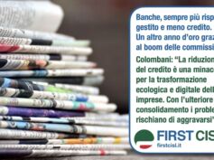 Sulla stampa l’analisi First Cisl: banche, sempre più risparmio gestito e meno credito. Altro anno d’oro grazie a boom commissioni