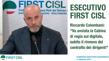 Esecutivo First Cisl, Colombani: va avviata la Cabina di regia sul digitale, subito il rinnovo del contratto dei dirigenti