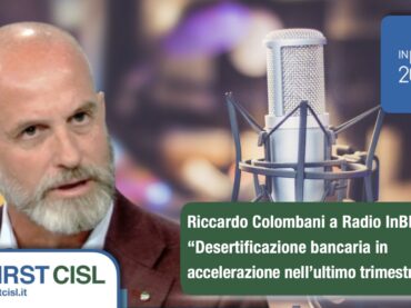 Colombani a Radio InBlu: desertificazione bancaria in accelerazione nell’ultimo trimestre 2024