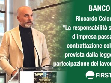 Banco Bpm, Colombani: la Rsi passa dalla contrattazione collettiva prevista dalla legge sulla partecipazione dei lavoratori