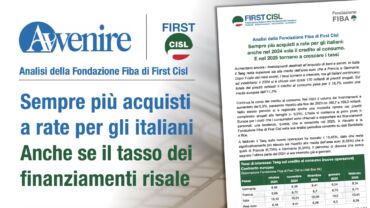 Avvenire rilancia i dati First Cisl sul credito al consumo: Italia tra i primi in Europa per prestiti a rate