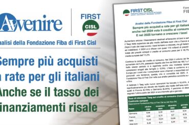 Avvenire rilancia i dati First Cisl sul credito al consumo: Italia tra i primi in Europa per prestiti a rate