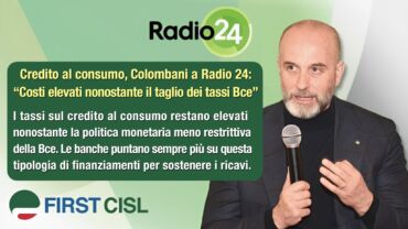 Credito al consumo, Colombani a Radio 24: costi elevati nonostante il taglio dei tassi Bce