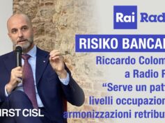 Risiko bancario, Colombani a Rai Radio 1: serve un patto su livelli occupazionali e armonizzazioni retributive