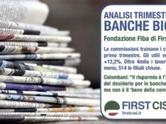 Primo trimestre dell’anno con utili in crescita per le principali banche italiane. Sulla stampa il report di First Cisl