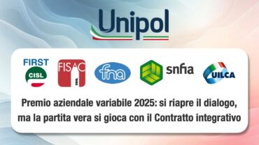 Gruppo Unipol, Premio aziendale variabile 2025: si riapre il dialogo, ma la partita vera si gioca con il Contratto integrativo