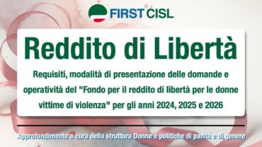 Reddito di libertà: un sostegno concreto alle donne vittime di violenza. L’approfondimento First Cisl