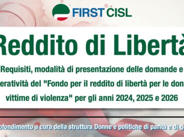 Reddito di libertà: un sostegno concreto alle donne vittime di violenza. L’approfondimento First Cisl