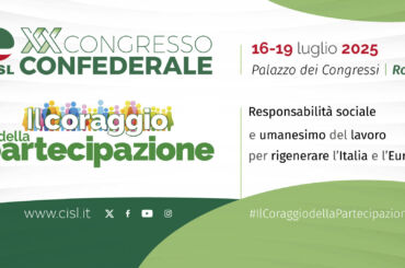 20° Congresso confederale Cisl: il programma dei lavori dal 16 al 19 luglio a Roma