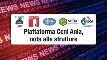 Assicurativi. Piattaforma Ccnl Ania, nota alle strutture