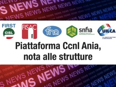 Assicurativi. Piattaforma Ccnl Ania, nota alle strutture