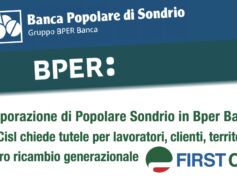 Incorporazione di Popolare Sondrio in Bper Banca: First Cisl chiede tutele per lavoratori, clienti, territori e un vero ricambio generazionale
