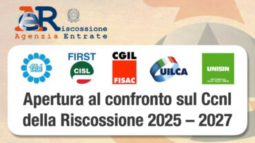 Riscossione, apertura al confronto sul rinnovo del contratto nazionale 2025–2027