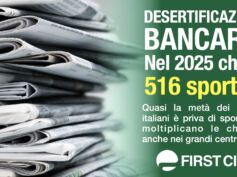 Desertificazione bancaria, report First Cisl sulla stampa: altri 516 sportelli chiusi nel 2025 e 5 milioni di italiani senza servizi finanziari