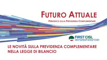 Futuro Attuale: le novità sulla previdenza complementare nella Legge di bilancio 2026