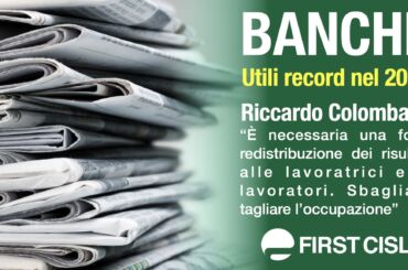 2025 anno d’oro per le banche. La stampa rilancia report First Cisl