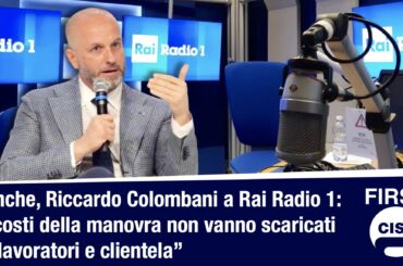 Banche, Colombani a Rai Radio 1: i costi della manovra non vanno scaricati su lavoratori e clientela