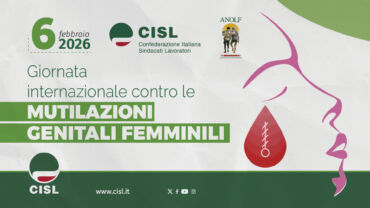 Giornata internazionale contro le mutilazioni genitali femminili 2026, il manifesto Cisl e Anolf