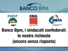Banco Bpm, i sindacati confederali: le nostre richieste ancora senza risposta