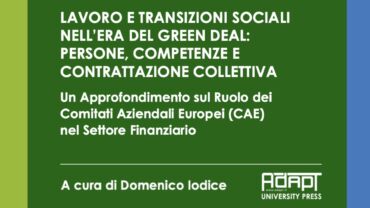 Lavoro e transizioni sociali nell’era del Green Deal: persone, competenze e contrattazione collettiva