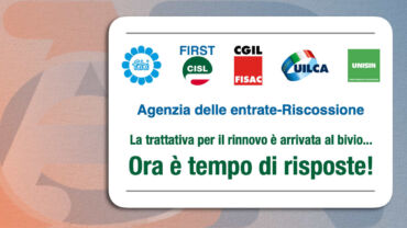 Riscossione, i sindacati in Ader: trattativa per il rinnovo dei contratti al bivio, ora è tempo di risposte