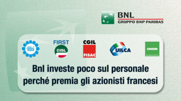Bnl investe poco sul personale perché premia gli azionisti francesi