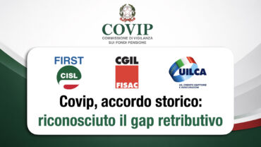 Covip, accordo storico: riconosciuto il gap retributivo