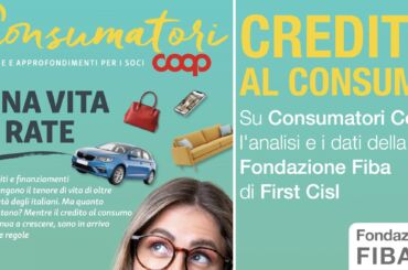 Credito al consumo, l’analisi della Fondazione Fiba sulla rivista Consumatori di Coop Italia