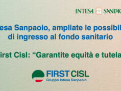 Intesa Sanpaolo, ampliate le possibilità di ingresso al fondo sanitario. First Cisl: “Garantite equità e tutela”