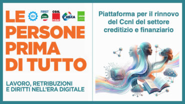 Ccnl Abi: lavoratrici e lavoratori approvano la piattaforma per il rinnovo del contratto nazionale dei bancari