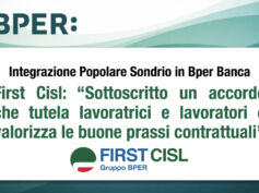 Gruppo Bper, First Cisl: accordo di integrazione con Popolare di Sondrio tutela i lavoratori e valorizza le buone prassi contrattuali
