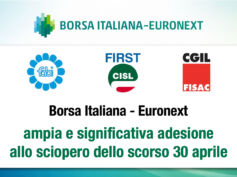 Borsa Italiana – Euronext, ampia e significativa adesione allo sciopero dello scorso 30 aprile