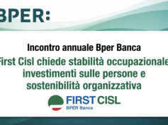 Incontro annuale Bper Banca. First Cisl chiede stabilità occupazionale, investimenti sulle persone e sostenibilità organizzativa