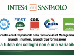 Intesa Sanpaolo, incontro dei sindacati con il responsabile della Divisione Asset Management. Grandi numeri e trasformazioni, la tutela dei colleghi non è una variabile