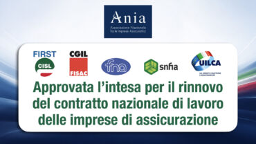 Assicurativi, approvata l’intesa per il rinnovo del Ccnl Ania