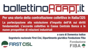 La partecipazione alla valutazione d’impatto dell’IA sui diritti fondamentali. L’accordo collettivo in Cassa Centrale Banca e le nuove prospettive di relazioni industriali