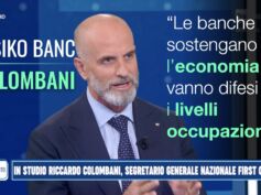 Risiko bancario, Colombani a Il Confronto: le banche sostengano l’economia, vanno difesi i livelli occupazionali