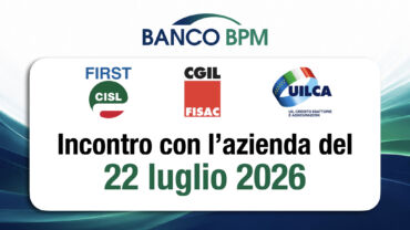 Banco Bpm, incontro con l’azienda del 22 luglio 2026