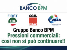 Banco Bpm, i sindacati confederali sulle pressioni commerciali: così non si può continuare