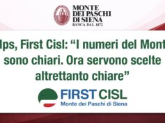 First Cisl Mps: i numeri del Monte dei Paschi sono chiari, ora servono scelte altrettanto chiare