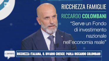 Colombani a Il Confronto: ricchezza famiglie, serve un Fondo di investimento nazionale nell’economia reale