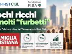 “Pochi ricchi e molti furbetti”, Famiglia Cristiana rilancia l’Osservatorio First Cisl