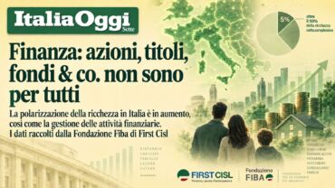 ItaliaOggi rilancia l’analisi di First Cisl: la ricchezza italiana non è per tutti