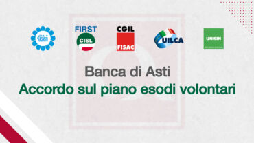 Banca di Asti, accordo sul piano esodi volontari