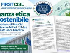 Finanza etica e sostenibile, il contributo di First Cisl alla riforma dell’art. 111-bis del Testo unico bancario