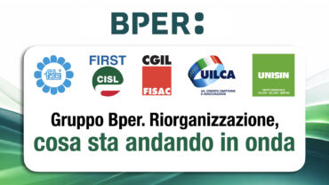 Gruppo Bper, i sindacati sulla riorganizzazione: cosa sta andando in onda